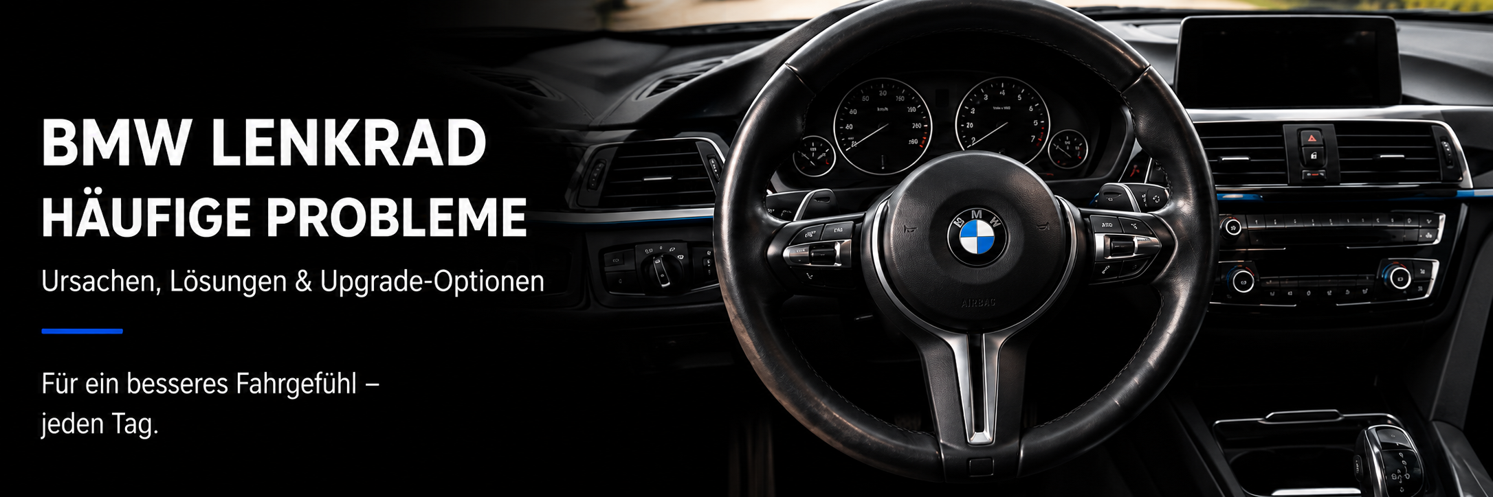 BMW Lenkrad abgegriffen? Häufige Probleme & die beste Lösung ohne Austausch